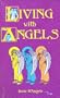 Living with Angels