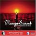 Mango Sunset: Music for Cocktails and Dreams