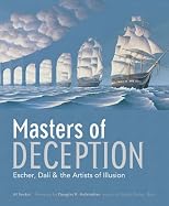 Masters of Deception: Escher, Dali & the Artists of Optical Illusion
