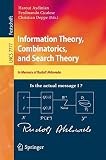 Information theory, combinatorics, and search theory : in memory of Rudolf Ahlswede