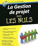 La Gestion de projet Pour les Nuls