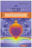 Produkt-Bild: Expedition Innenwelt, Band 2: Leben und Tod, Schicksal und Reinkarnation: Die Entwicklung des Menschengeistes