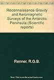 Reconnaissance gravity and aeromagnetic surveys of the Antarctic Peninsula