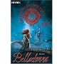 Die dunklen Welten 02. Belladonna