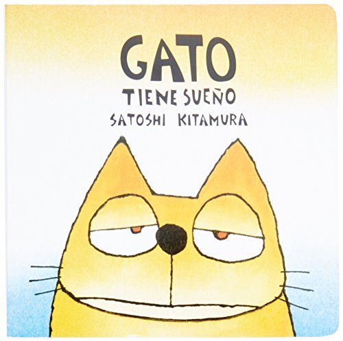 Gato Tiene Sueno by Kitamura Satoshi (1998-01-01)