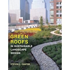 Green Roofs: In Sustainable Landscape Design