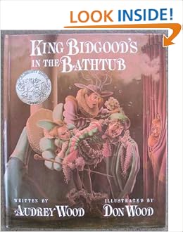King Bidgood's in the Bathtub: Audrey Wood, Don Wood: 9780590474993 ...