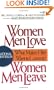 Women Men Love, Women Men Leave: What Makes Men Want to Commit?
