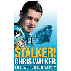 Stalker! Chris Walker: The Autobiography