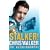 Stalker! Chris Walker: The Autobiography