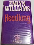 Headlong : a novel