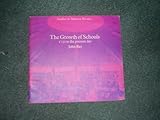 The growth of schools : 1750 to the present day