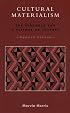 Cultural Materialism: The Struggle for a Science of Culture