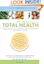 Dr. Mercola's Total Health Cookbook & Program: 150 Delicious Grain-Free Recipes & Proven Metabolic Type Plan to Prevent Disease, Optimize Weight and Live Longer