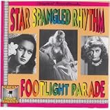 Original Soundtracks - Star Spangled Rhythm (1942 Film) / Footlight Parade (1933 Film)
