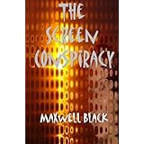 The Screen Conspiracy