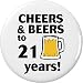 Cheers & Beers to 21 years! 2.25