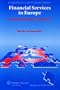 Financial Services In Europe: An Introductory Overview (Kluwer European Law Collection)