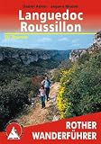  : Languedoc - Roussillon. 50 Touren (Rother Wanderf&uuml;hrer)