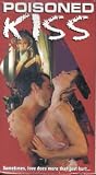 Poisoned Kiss [VHS]