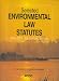 Selected Environmental Law Statutes, 2010-2011 Educational Edition