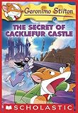 Geronimo Stilton #22: The Secret Of Cacklefur Castle