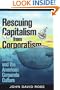 Rescuing Capitalism from Corporatism: Greed and the American Corporate Culture