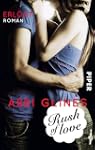 Rush of Love - Erl�st: Roman