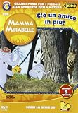 Mamma Mirabelle - C`è un Amico in Più - Vol.6