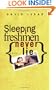 Sleeping Freshmen Never Lie