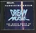 Music : Dream Music: The Movie Music of Tangerine Dream