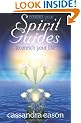 Contact Your Spirit Guides to Enrich Your Life