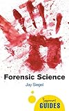 Forensic science : a beginner's guide