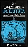 Buy : The Adventures of Ibn Battuta: A Muslim Traveler of the Fourteenth Century