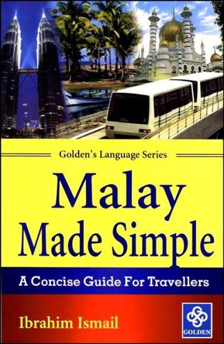 City Travel Guides Discounted  Books : Malay Made Simple: A Concise Guide for Travellers (Golden's Language Series)