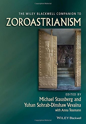 The Wiley-Blackwell Companion to Zoroastrianism (Wiley Blackwell Companions to Religion)