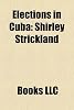 Elections in Cuba: Shirley Strickland