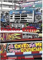 Diablos Rojos: Los Buses de Panama