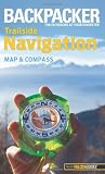 Backpacker magazine's Trailside Navigation: Map and Compass (Backpacker Magazine Series)