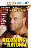 Becoming the Natural: My Life in and Out of the Cage