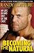 Becoming the Natural: My Life in and Out of the Cage