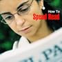 How to Speed Read - Read Two (Or More) Books Per Day