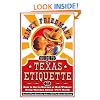 Kinky Friedman's Guide to Texas Etiquette: Or How to Get to Heaven or Hell Without Going Through Dallas-Fort Worth