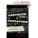 Perverts and Predators: The Making of Sexual Offending Laws (Issues in Crime and Justice)