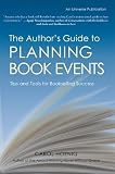 The Author's Guide to PLANNING BOOK EVENTS: Tips and Tools for Bookselling Success