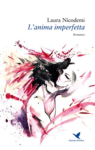 L'anima imperfetta (Italian Edition)