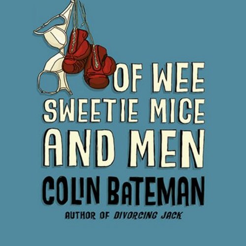 Of Wee Sweetie Mice and Men: A Dan Starkey Mystery