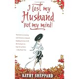 I Lost My Husband, Not My Mind!