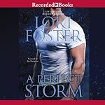 A Perfect Storm | Lori Foster
