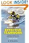 Effective Teamwork: Practical Lessons from Organizational Research (Psychology of Work and Organizations)